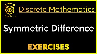 Discrete Mathematics Symmetric Difference Example [upl. by Dnomed]