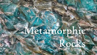 Metamorphic Rocks [upl. by Hoeg]