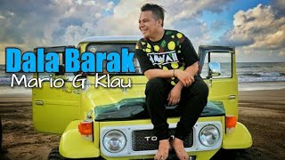 Dala BarakMario G klau Lirik Video [upl. by Shifrah]