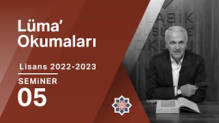 Ekrem Demirli Lisans Programı Lüma’ Okumaları 5 Seminer [upl. by Idalina]