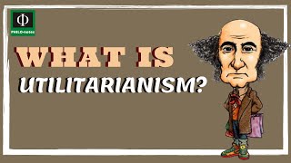 What is Utilitarian Ethics [upl. by Roban]