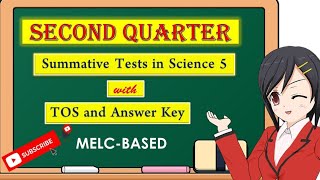 MELCBASED Summative Tests in Science 5 SECOND QUARTER with TOS and KEY TO CORRECTION [upl. by Evelinn363]