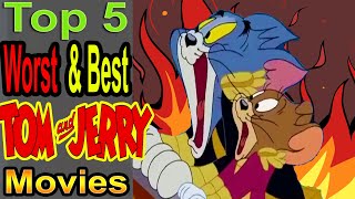 Top 5 Worst amp Best Tom and Jerry Movies [upl. by Michon]