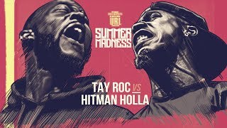 HITMAN HOLLA VS TAY ROC SMACK RAP BATTLE  URLTV [upl. by Katt]