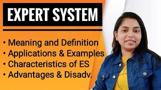 Expert System  Examples amp Applications  Characteristics  Advantages amp Disadv  AI  Kanika Sharma [upl. by Nolram]