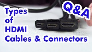 Types of HDMI Cables  Standard Micro amp Mini [upl. by Gromme]