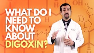 What Do I Need to Know About Digoxin  Doctor AFib [upl. by Libre]