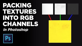 Packing Textures Into RGB Channels In Photoshop ORM Maps [upl. by Ailimaj]