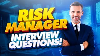 RISK MANAGER Interview Questions amp Answers  How to PASS a Risk Management Interview [upl. by Spurgeon]