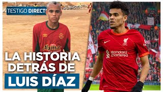 LA HISTORIA JAMÁS contada del FUTBOLISTA COLOMBIANO LUIS DÍAZ  Testigo Directo [upl. by Alikahs838]