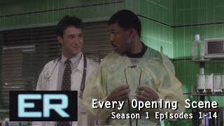 ER  Every Opening Scene Season 1 Part 1 [upl. by Sadoff]