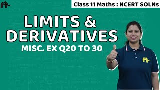 Limits And Derivatives Class 11 Maths  NCERT Solutions  Chapter 13 Misc Exercise Questions 2030 [upl. by Eelac]