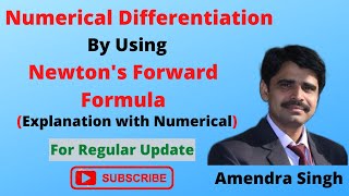 Numerical Differentiation  Numerical Differentiation by using Newtons Forward Formula [upl. by Niddala]