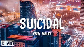 YNW Melly  Suicidal Lyrics [upl. by Eskil]