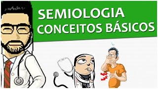 Semiologia 01  Conceitos Básicos  Propedêutica Vídeo Aula [upl. by Ainivad478]