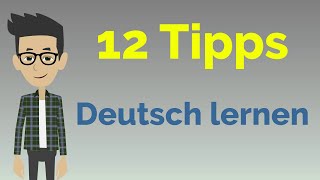 Schnell Deutsch lernen 12 Tipps [upl. by Nosduh]