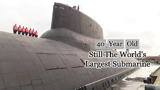 Still The Largest In The World  Russias 40YearOld Dmitry Donskoy Nuclear Submarine [upl. by Ruggiero]