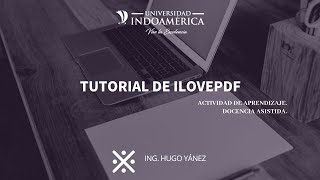 TUTORIAL ILOVEPDF [upl. by Hanad963]