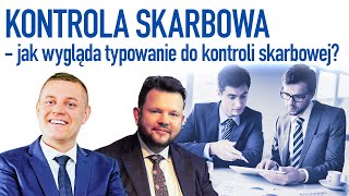 Kontrola skarbowa  jak wygląda typowanie do kontroli skarbowej [upl. by Laurel528]