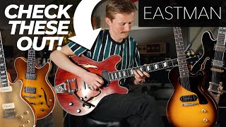 Understanding Eastman Guitars  These Are Worth Your Attention  Entire Range Overview [upl. by Welby]