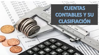 Cuentas Contables y su clasificación [upl. by Adoree]