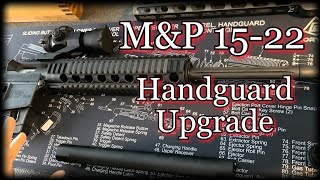 MampP 1522 Handguard Upgrade [upl. by Sherlock657]