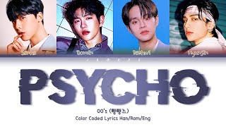 00s 빵빵즈  Psycho Original song  Red Velvet Color Coded LyricsHanRomEng가사 [upl. by Atinel]