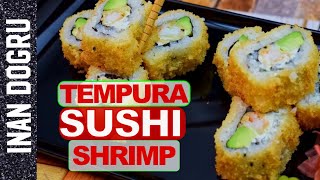 CRISPY SHRIMP TEMPURA MAKI ROLL  DEEP FRIED SHUSHI ROLLS [upl. by Nwad]