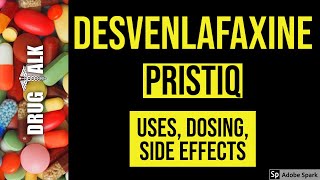 Desvenlafaxine Pristiq  Uses Dosing Side Effects [upl. by Anny]