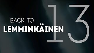 Bock Saga  Back to Lemminkäinen  Chapter 13 [upl. by Nevins]