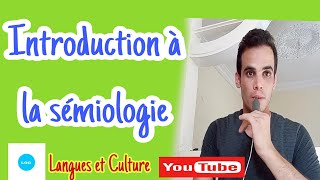 Introduction à la sémiologie sémiotique [upl. by Shanna48]