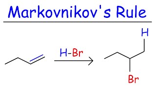 Markovnikovs Rule [upl. by Roanne]