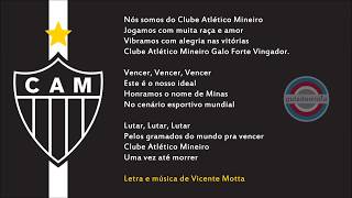 Hino do Atlético Mineiro  BH  MG  • Oficial • Versão ➜ Orquestra e Coro Cid [upl. by Haugen]