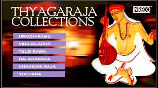 Thyagaraja Collection  Legend of Carnatic Music  Indian Classical Music [upl. by Tye]