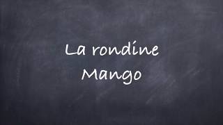 La RondineMango Lyrics [upl. by Hilel]