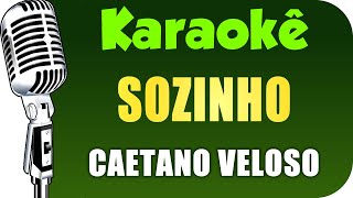 Sozinho  Karaokê Karaoke version 🎤 [upl. by Marriott]