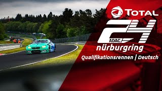 24h Qualifikationsrennen  Nürburgring Livestream [upl. by Guimar91]