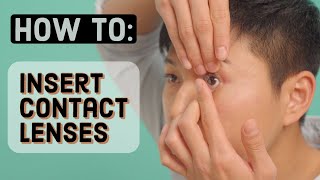 HOW TO insert contact lenses for beginners [upl. by Fahy]