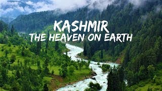 Beauty of KASHMIR  The Heaven on Earth [upl. by Ynnattirb]