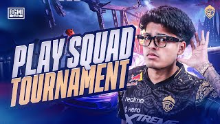 PLAY SQUAD TOURNAMENT  JONATHAN IS BACK  BGMI [upl. by Nnyltiak804]