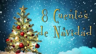 8 Cuentos de Navidad [upl. by Enaid]