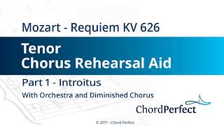 Mozarts Requiem Part 1  Introitus  Tenor Chorus Rehearsal Aid [upl. by Ayhtak]