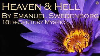 On the Afterlife  Part 1 Heaven amp Hell by Emanuel Swedenborg  Angels amp NearDeath Experiences [upl. by Nylodnew]