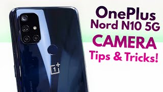 OnePlus Nord N10 5G  Camera Tips amp Tricks [upl. by Nuarb90]