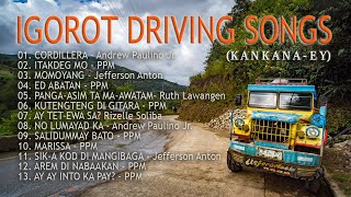 IGOROT DRIVING SONGS 2021 [upl. by Greenland]