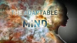 The Adaptable Mind 11 min Cloud Film [upl. by Corabelle]