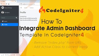 How to Integrate Admin Dashboard Template In Codeigniter 4 Project [upl. by Attevroc937]