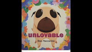 Read Aloud Unlovable by Dan Yaccarino [upl. by Refannej]