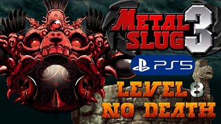 Metal Slug 3 Enhanced PS5  Full Game Level8 No Death 4K [upl. by Aicirtel770]