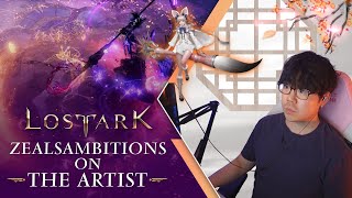 Lost Ark  ZealsAmbitions Artist Class Introduction [upl. by Ventre]